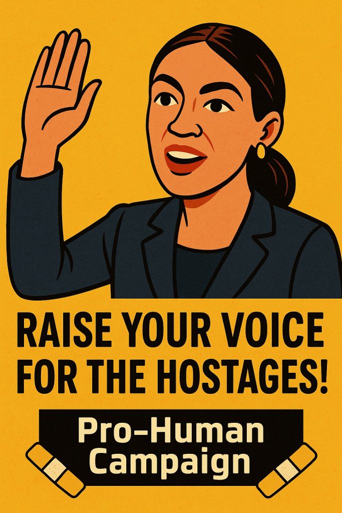 AOC raise your voice for the hostages!